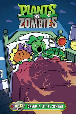 Plants vs. Zombies Band 19: Träume ein wenig Schema - Plants vs. Zombies Volume 19: Dream a Little Scheme