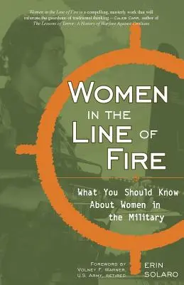 Women in the Line of Fire: Was Sie über Frauen im Militär wissen sollten - Women in the Line of Fire: What You Should Know about Women in the Military