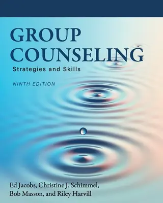 Gruppenberatung: Strategien und Fertigkeiten - Group Counseling: Strategies and Skills