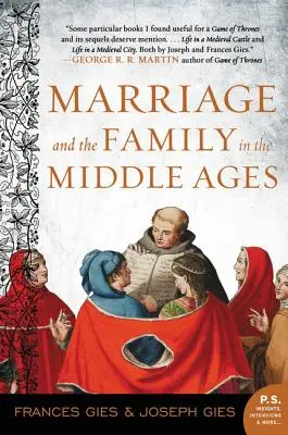 Heirat und Familie im Mittelalter - Marriage and the Family in the Middle Ages