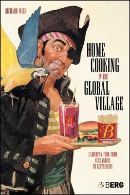 Hausmannskost im globalen Dorf - Home Cooking in the Global Village