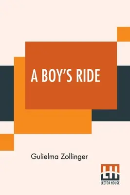 Der Ritt eines Jungen - A Boy's Ride