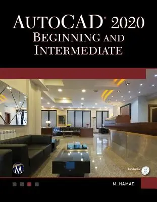 AutoCAD 2020 Einsteiger und Fortgeschrittene - AutoCAD 2020 Beginning and Intermediate