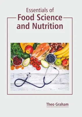 Grundlagen der Lebensmittelwissenschaft und Ernährung - Essentials of Food Science and Nutrition