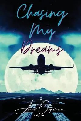 Meinen Träumen nachjagen - Chasing My Dreams