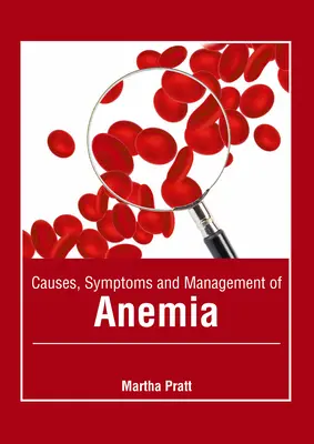 Ursachen, Symptome und Behandlung von Anämie - Causes, Symptoms and Management of Anemia