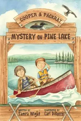 Geheimnis am Pine Lake: Ein Geheimnis von Cooper und Packrat - Mystery on Pine Lake: A Cooper & Packrat Mystery