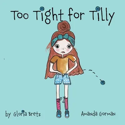 Zu eng für Tilly - Too Tight for Tilly