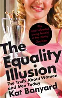 Gleichheits-Illusion - Die Wahrheit über Frauen und Männer heute - Equality Illusion - The Truth about Women and Men Today