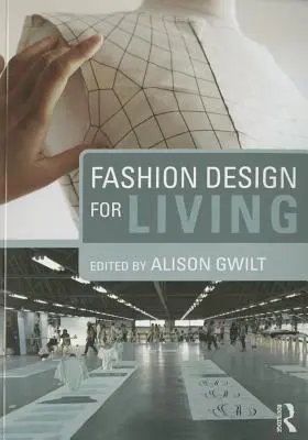 Modedesign zum Leben - Fashion Design for Living