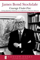 Mut unter Beschuss: Erprobung der Lehren des Epiktet in einem Laboratorium für menschliches Verhalten - Courage Under Fire: Testing Epictetus's Doctrines in a Laboratory of Human Behavior