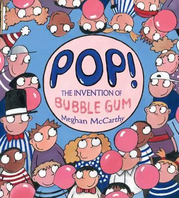 Pop!: Die Erfindung des Kaugummis - Pop!: The Invention of Bubble Gum