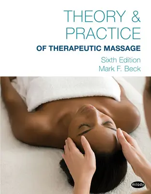 Theorie und Praxis der therapeutischen Massage - Theory & Practice of Therapeutic Massage