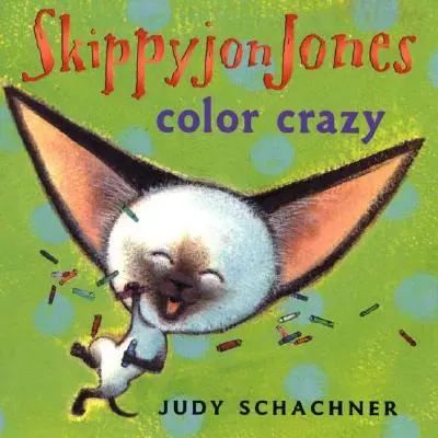 Skippyjon Jones: Farbverrückt - Skippyjon Jones: Color Crazy