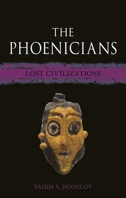 Die Phönizier: Verlorene Zivilisationen - The Phoenicians: Lost Civilizations