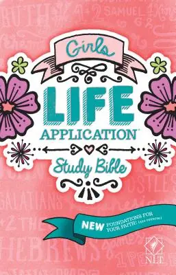 Girls Life Application Studienbibel-NLT - Girls Life Application Study Bible-NLT