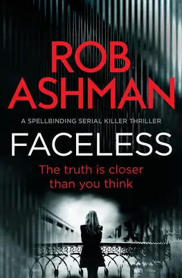 Gesichtslos: Ein fesselnder Serienkiller-Thriller - Faceless: A Spellbinding Serial Killer Thriller