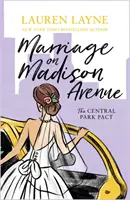 Heirat auf der Madison Avenue - Eine spritzige neue Liebeskomödie von der Autorin von The Prenup! - Marriage on Madison Avenue - A sparkling new rom-com from the author of The Prenup!