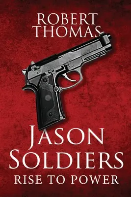 Jason Soldiers Aufstieg zur Macht - Jason Soldiers Rise to Power