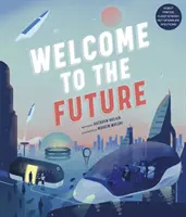 Willkommen in der Zukunft - Roboterfreunde, Fusionsenergie, Haustier-Dinosaurier und mehr! - Welcome to the Future - Robot Friends, Fusion Energy, Pet Dinosaurs, and More!