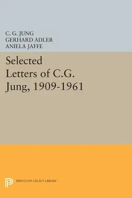 Ausgewählte Briefe von C.G. Jung, 1909-1961 - Selected Letters of C.G. Jung, 1909-1961