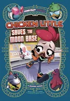 Huhn Licken rettet die Mondbasis - Eine Graphic Novel - Chicken Licken Saves the Moon Base - A Graphic Novel