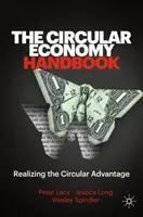 Das Handbuch der Kreislaufwirtschaft: Den Vorteil der Kreislaufwirtschaft nutzen - The Circular Economy Handbook: Realizing the Circular Advantage