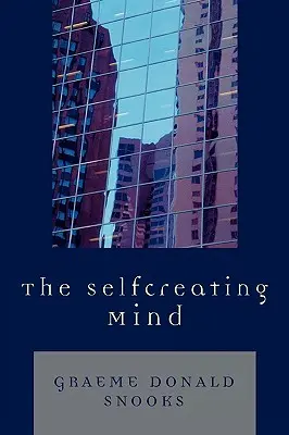 Der sich selbst erschaffende Geist - The Selfcreating Mind