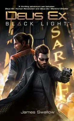 Deus Ex: Schwarzes Licht - Deus Ex: Black Light