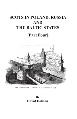 Schotten in Polen, Russland und den baltischen Staaten [Vierter Teil] - Scots in Poland, Russia, and the Baltic States [Part Four]