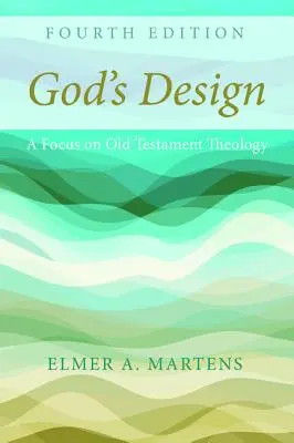 God's Design, 4. Auflage - God's Design, 4th Edition