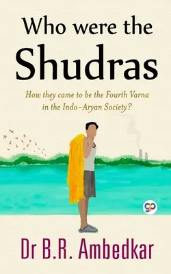 Wer waren die Shudras? - Who were the Shudras