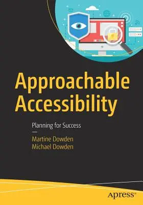 Erreichbare Zugänglichkeit: Planung für den Erfolg - Approachable Accessibility: Planning for Success