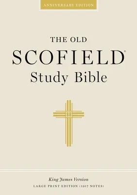 Alte Scofield Studienbibel-KJV-Großdruck - Old Scofield Study Bible-KJV-Large Print