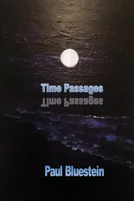 Zeit-Passagen - Time Passages