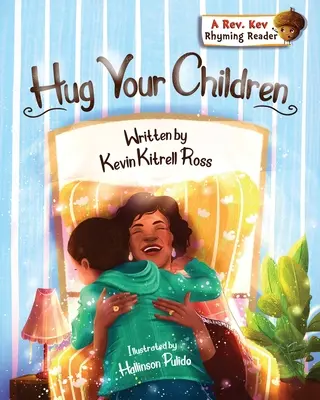 Umarme deine Kinder - Hug Your Children