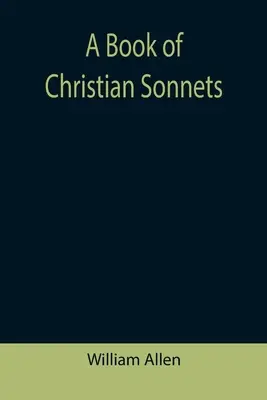 Ein Buch mit christlichen Sonetten - A Book of Christian Sonnets