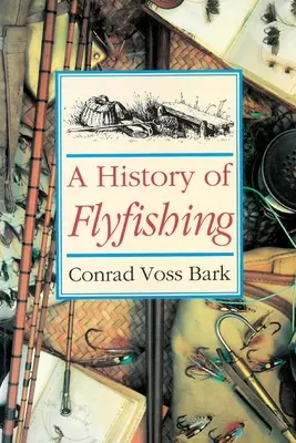 Geschichte des Fliegenfischens - History of Flyfishing