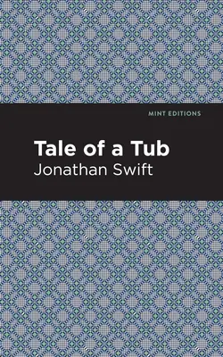 Eine Geschichte über einen Bottich - A Tale of a Tub