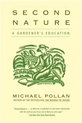 Zweite Natur: Die Ausbildung eines Gärtners - Second Nature: A Gardener's Education