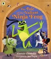 Das Märchen vom tapferen Ninja-Frosch - Tale of the Valiant Ninja Frog
