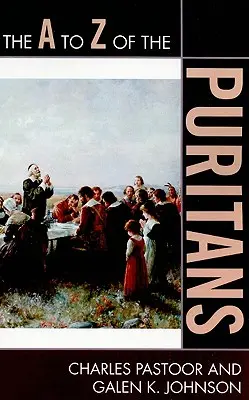 Das A bis Z der Puritaner - The A to Z of the Puritans