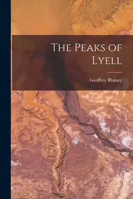 Die Gipfel von Lyell - The Peaks of Lyell