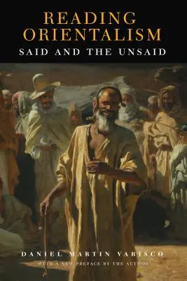 Orientalismus lesen: Said und das Ungesagte - Reading Orientalism: Said and the Unsaid
