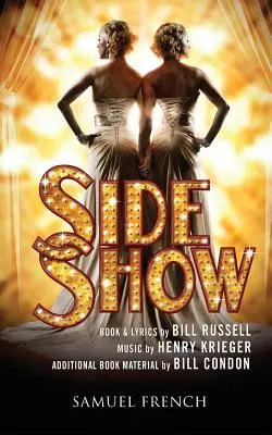 Side Show (Broadway-Wiederaufnahme von 2014) - Side Show (2014 Broadway Revival)