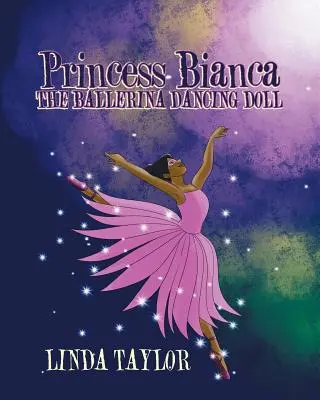 Prinzessin Bianca die tanzende Ballerina-Puppe - Princess Bianca the Ballerina Dancing Doll