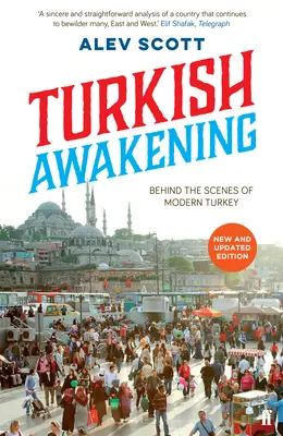 Türkisches Erwachen - Hinter den Kulissen der modernen Türkei - Turkish Awakening - Behind the Scenes of Modern Turkey