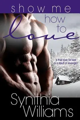 Zeig mir, wie man liebt - Show Me How to Love