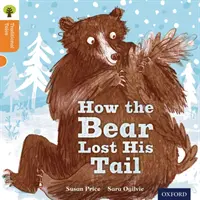 Oxford Reading Tree Traditionelle Märchen: Stufe 6: Der Bär hat seinen Schwanz verloren - Oxford Reading Tree Traditional Tales: Level 6: The Bear Lost Its Tail