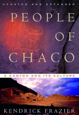 Die Menschen von Chaco: Ein Canyon und seine Kultur (überarbeitet) - People of Chaco: A Canyon and Its Culture (Revised)